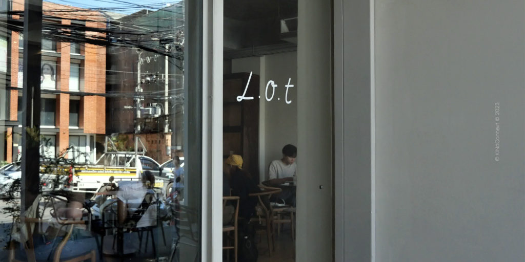 L.O.T – คาเฟ่เพิ่งเปิดจากข้างล่างที่ใส่ใจรสชาติและคนข้างบน