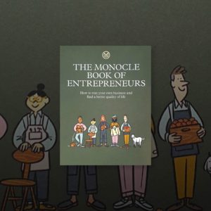 a Story a Night EP.03 The Monocle Book of Entrepreneurs